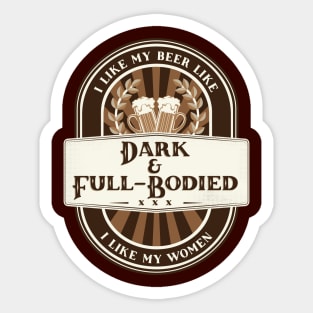 Dark & Full-Bodied Beer Sticker